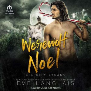 Werewolf Noel, Eve Langlais