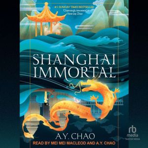 Shanghai Immortal, A.Y. Chao
