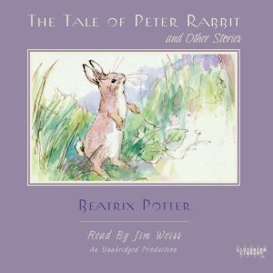 The Tale of Peter Rabbit and Other St..., Beatrix Potter