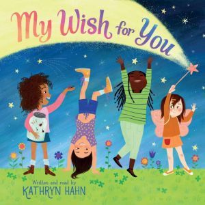 My Wish for You, Kathryn Hahn