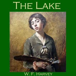 The Lake, W. F. Harvey