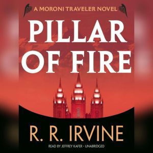 Pillar of Fire, Robert R. Irvine