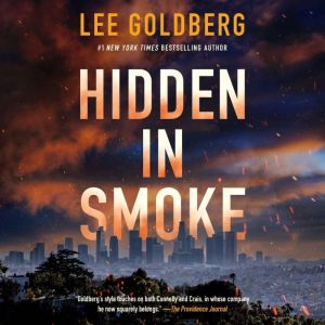 Hidden in Smoke, Lee Goldberg
