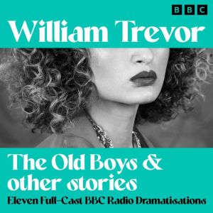 The Old Boys other stories, William Trevor