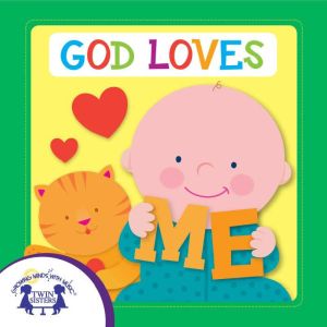 God Loves Me, Kim Mitzo Thompson