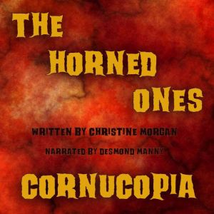 The Horned Ones Cornucopia, Christine Morgan