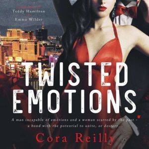 Twisted Emotions, Cora Reilly