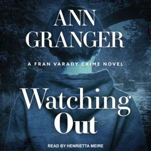 Watching Out, Ann Granger
