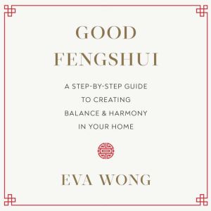 Good Fengshui, Eva Wong