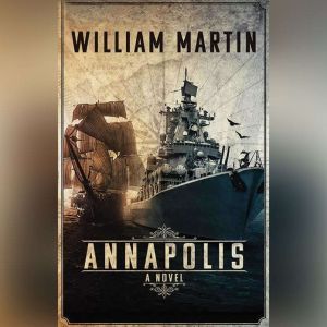 Annapolis, William Martin