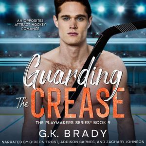 Guarding the Crease, G.K. Brady