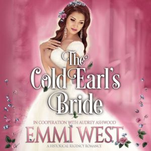 The Cold Earls Bride, Audrey Ashwood