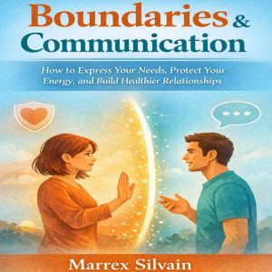 Boundaries Communication, Marrex Silvain