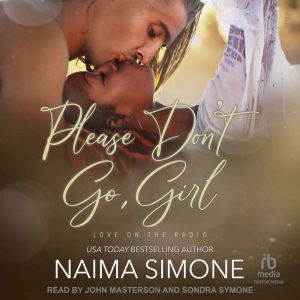 Please Dont Go, Girl