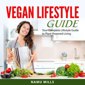 Vegan Lifestyle Guide