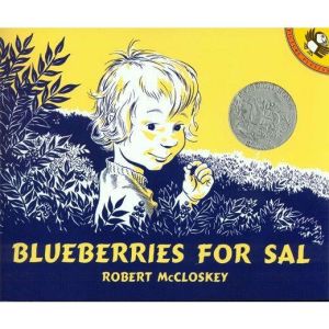 Blueberries For Sal, Robert McCloskey