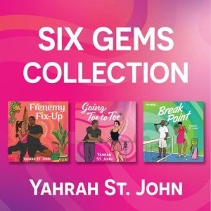 Six Gems Collection, Yahrah St. John