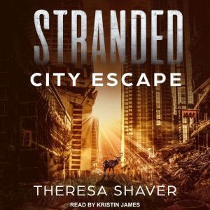 Stranded, Theresa Shaver