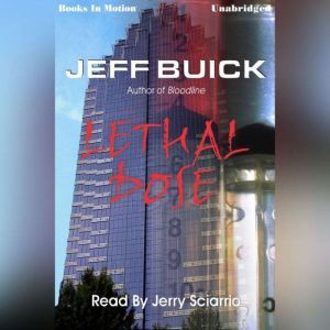 Lethal Dose, Jeff Buick