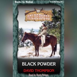 Black Powder, David Thompson