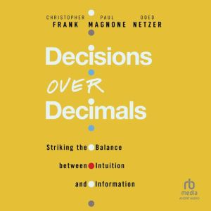 Decisions Over Decimals, Christopher Frank