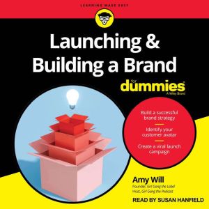 Launching  Building A Brand For Dumm..., Amy Will