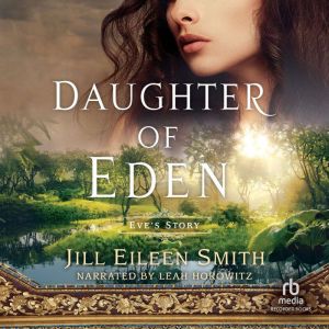 Daughter of Eden, Jill Eileen Smith