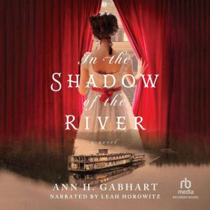 In the Shadow of the River, Ann H. Gabhart