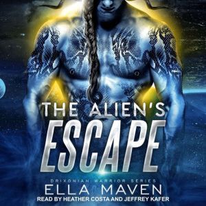 The Aliens Escape, Ella Maven