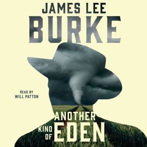 Another Kind of Eden, James Lee Burke