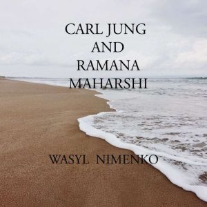 Carl Jung and Ramana Maharshi