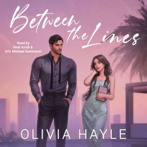 Between the Lines, Olivia Hayle