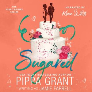 Sugared, Pippa Grant