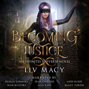 Becoming Justice: An Infinites Universe Novel