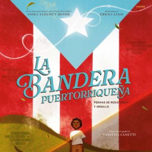 La bandera puertorriquena, Anika Aldamuy Denise