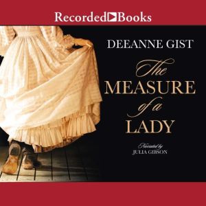 The Measure of a Lady, Deeanne Gist