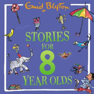 Stories for Eight-Year-Olds