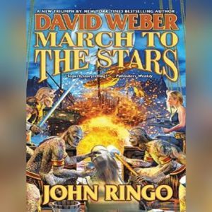 March to the Stars, David Weber and John Ringo