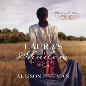 Lauras Shadow, Allison Pittman