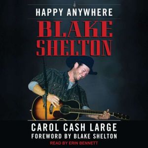 Blake Shelton, Carol Cash Large