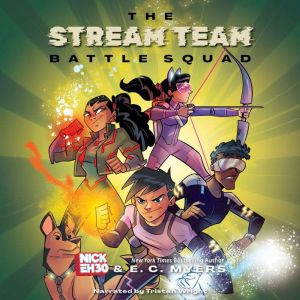 The Stream Team: Battle Squad