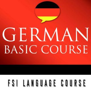 German Basic Course  Foreign Service..., Foreign Service Institute