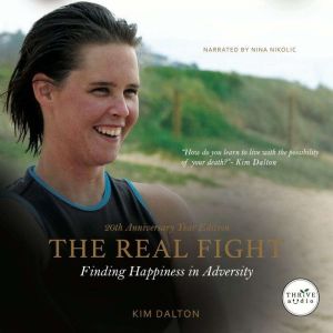 The Real Fight: Finding Happiness in Adversity