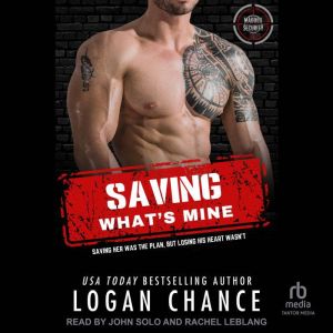 Saving Whats Mine, Logan Chance