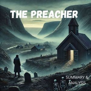 The Preacher: Book summary & analysis