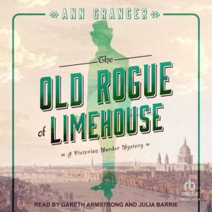The Old Rogue of Limehouse, Ann Granger