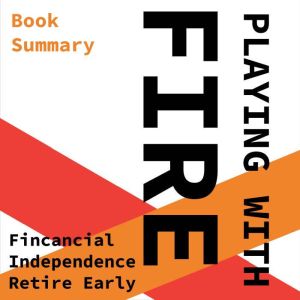 Financial Independence Retire Early ..., Grant Mercer