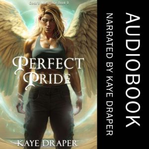 Perfect Pride, Kaye Draper