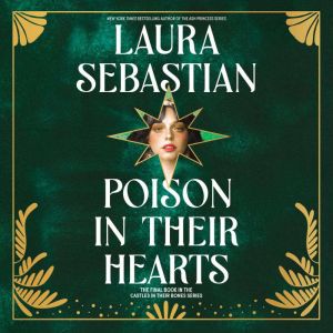 Poison in Their Hearts, Laura Sebastian