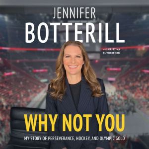 Why Not You, Jennifer Botterill